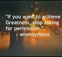 stop asking permission to be great