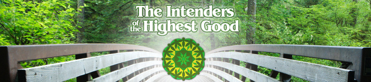 Intenders of the Highest Good: A Vision for Transition to New Times