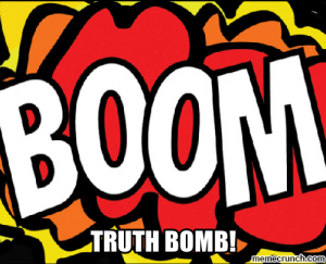 Truth Bomb 1